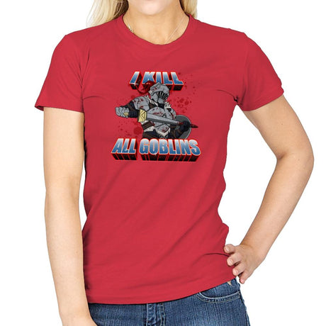 I kill all goblins - Womens T-Shirts RIPT Apparel Small / Red