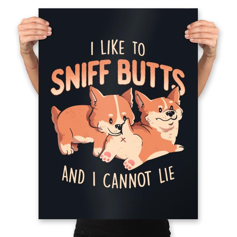 I Like to Sniff Butts - Prints Posters RIPT Apparel 18x24 / Black