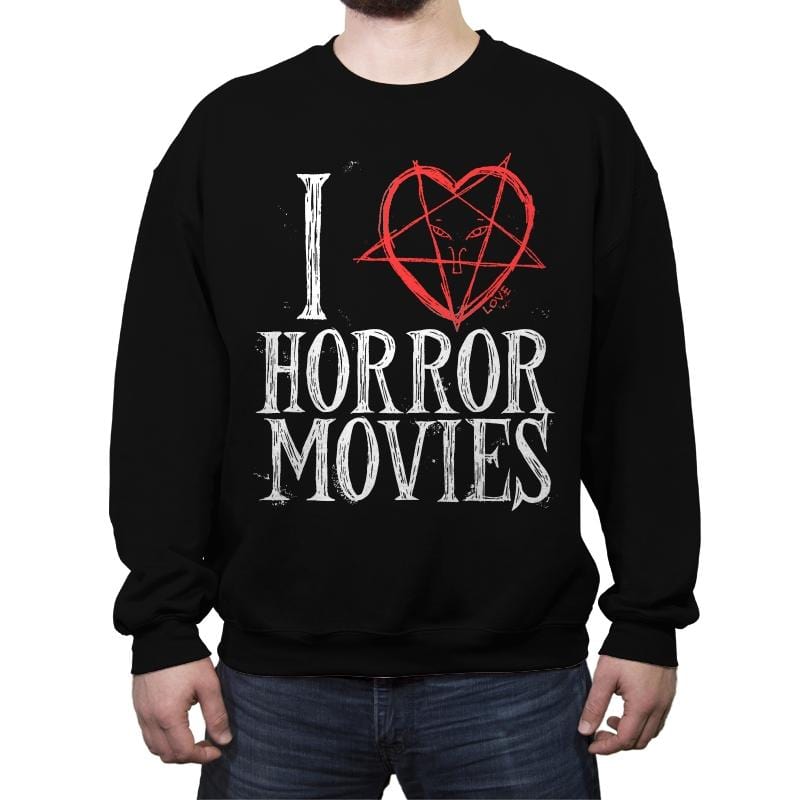 I Love Horror Movies - Crew Neck Sweatshirt Crew Neck Sweatshirt RIPT Apparel Small / Black