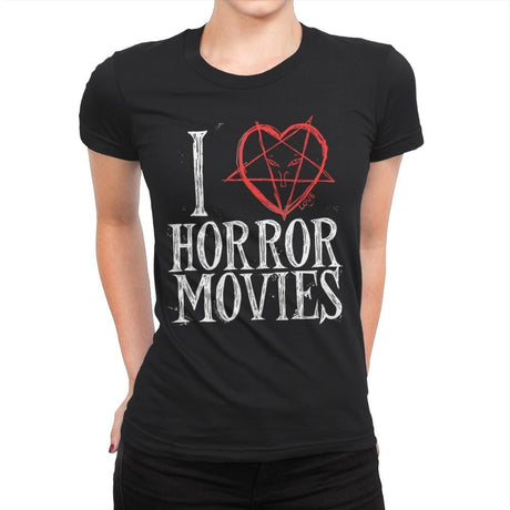 I Love Horror Movies - Womens Premium T-Shirts RIPT Apparel Small / Black