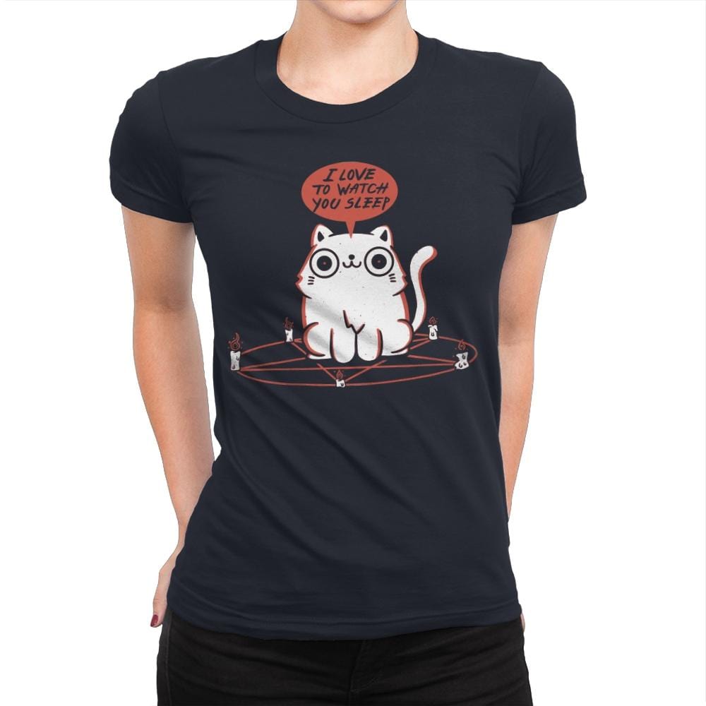 I Love To Watch You Sleep - Womens Premium T-Shirts RIPT Apparel Small / Midnight Navy