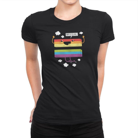 I'm Equal - Pride - Womens Premium T-Shirts RIPT Apparel Small / Black