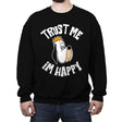 I'm Happy - Crew Neck Sweatshirt Crew Neck Sweatshirt RIPT Apparel Small / Black