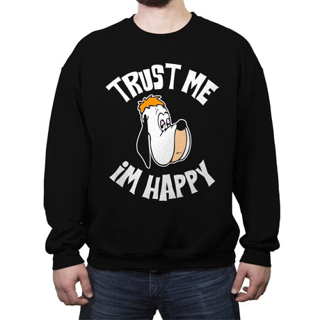 I'm Happy - Crew Neck Sweatshirt Crew Neck Sweatshirt RIPT Apparel Small / Black