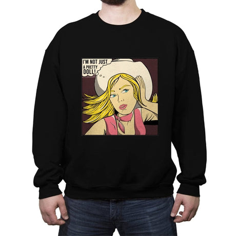 I'm not just a Pretty Doll - Crew Neck Sweatshirt Crew Neck Sweatshirt RIPT Apparel Small / Black