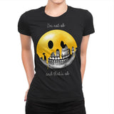 I'm Not Ok, And That's Ok - Womens Premium T-Shirts RIPT Apparel Small / Black