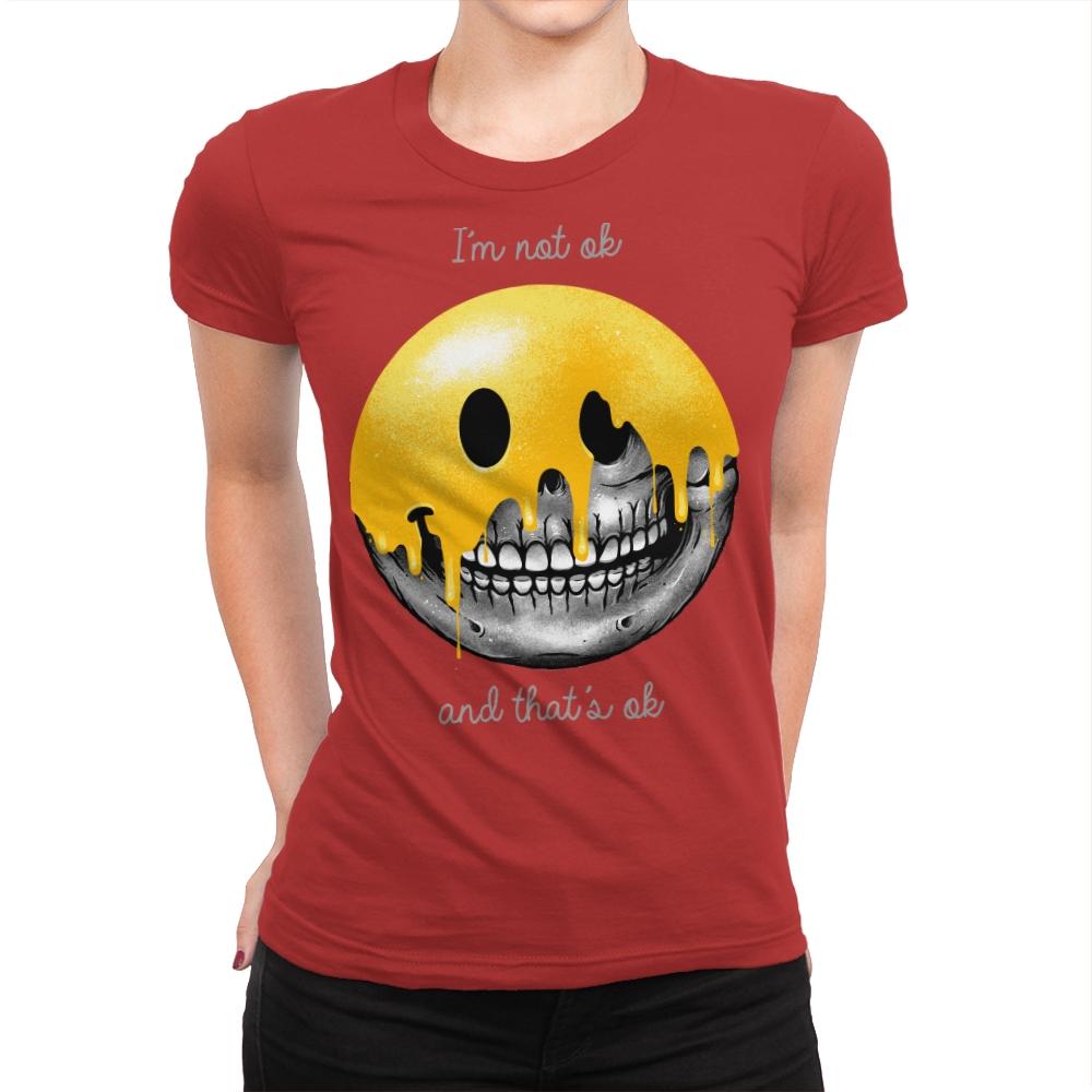 I'm Not Ok, And That's Ok - Womens Premium T-Shirts RIPT Apparel Small / Red