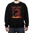 I'm OK - Crew Neck Sweatshirt Crew Neck Sweatshirt RIPT Apparel Small / Black