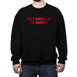 I'm Raiding! - Crew Neck Sweatshirt Crew Neck Sweatshirt RIPT Apparel