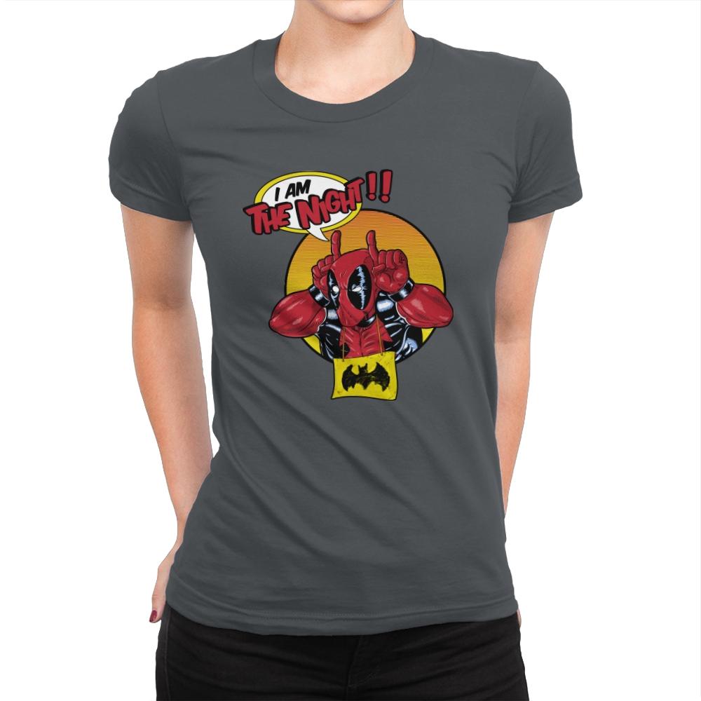 I'M THE NIGHT! - Best Seller - Womens Premium T-Shirts RIPT Apparel Small / Heavy Metal