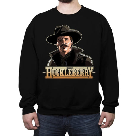 I'm Your Huckleberry - Crew Neck Sweatshirt Crew Neck Sweatshirt RIPT Apparel Small / Black