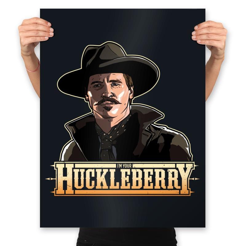 I'm Your Huckleberry - Prints Posters RIPT Apparel 18x24 / Black