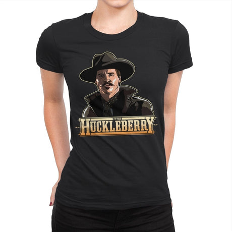 I'm Your Huckleberry - Womens Premium T-Shirts RIPT Apparel Small / Black