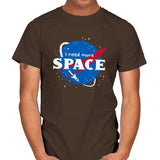 I Need More Space - Mens T-Shirts RIPT Apparel Small / Dark Chocolate