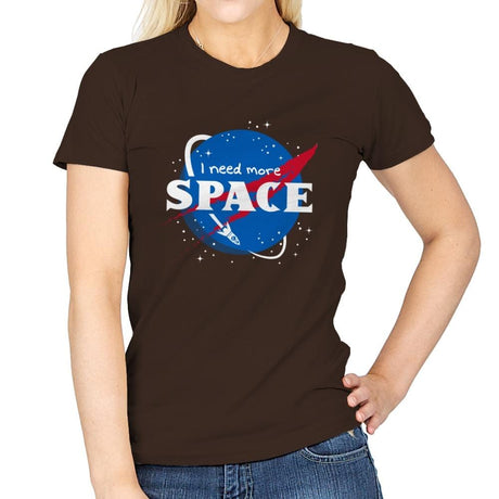 I Need More Space - Womens T-Shirts RIPT Apparel Small / Dark Chocolate