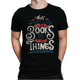 I Read Books - Mens Premium T-Shirts RIPT Apparel Small / Black
