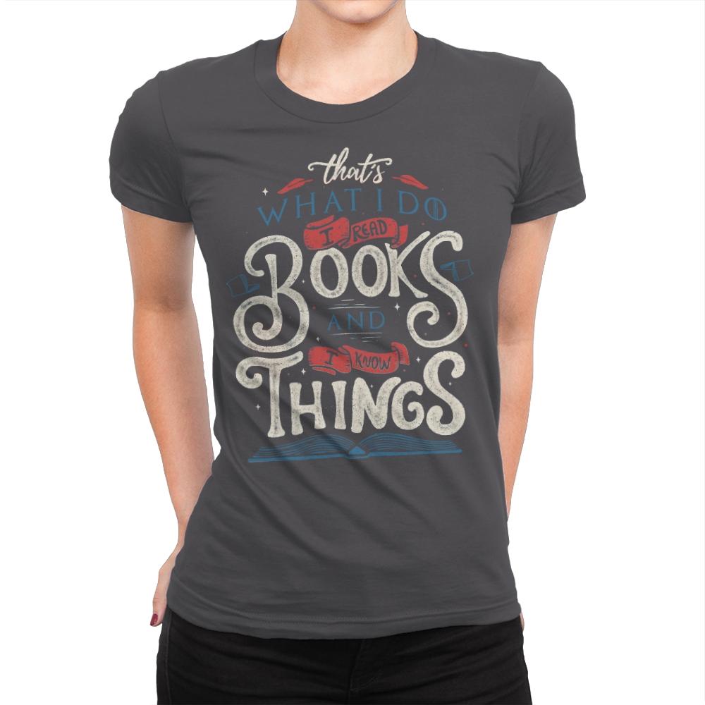 I Read Books - Womens Premium T-Shirts RIPT Apparel Small / Heavy Metal