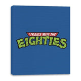 I Really Miss The Eighties - Canvas Wraps Canvas Wraps RIPT Apparel 16x20 / Royal