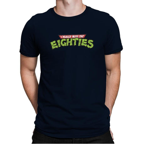 I Really Miss The Eighties - Mens Premium T-Shirts RIPT Apparel Small / Midnight Navy
