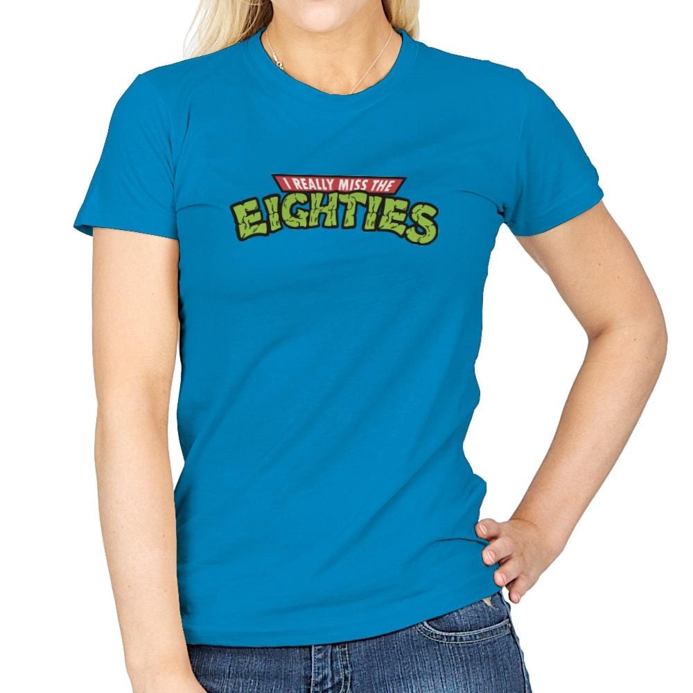 I Really Miss The Eighties - Womens T-Shirts RIPT Apparel Small / Sapphire