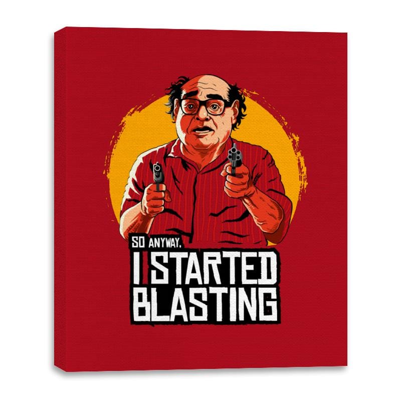 I Started Blasting - Canvas Wraps Canvas Wraps RIPT Apparel 16x20 / Red