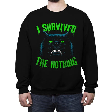 I Survived The Nothing - Crew Neck Sweatshirt Crew Neck Sweatshirt RIPT Apparel Small / Black