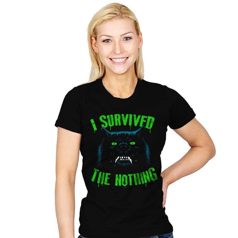 I Survived The Nothing - Womens T-Shirts RIPT Apparel