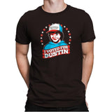 I Voted for Dustin Exclusive - Mens Premium T-Shirts RIPT Apparel Small / Dark Chocolate