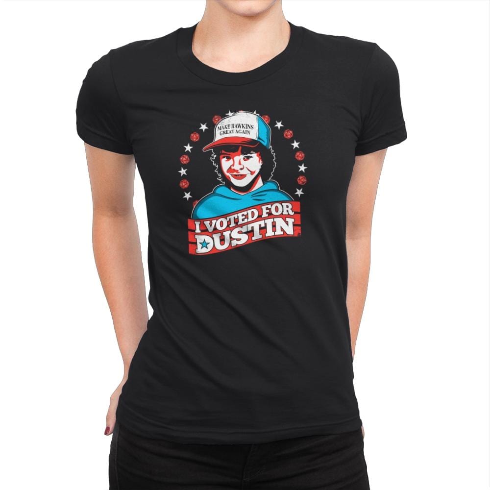 I Voted for Dustin Exclusive - Womens Premium T-Shirts RIPT Apparel Small / Black