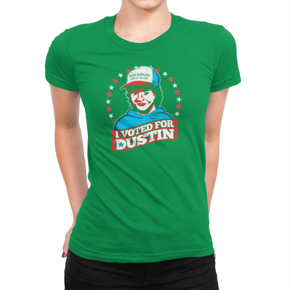 I Voted for Dustin Exclusive - Womens Premium T-Shirts RIPT Apparel Small / Kelly Green