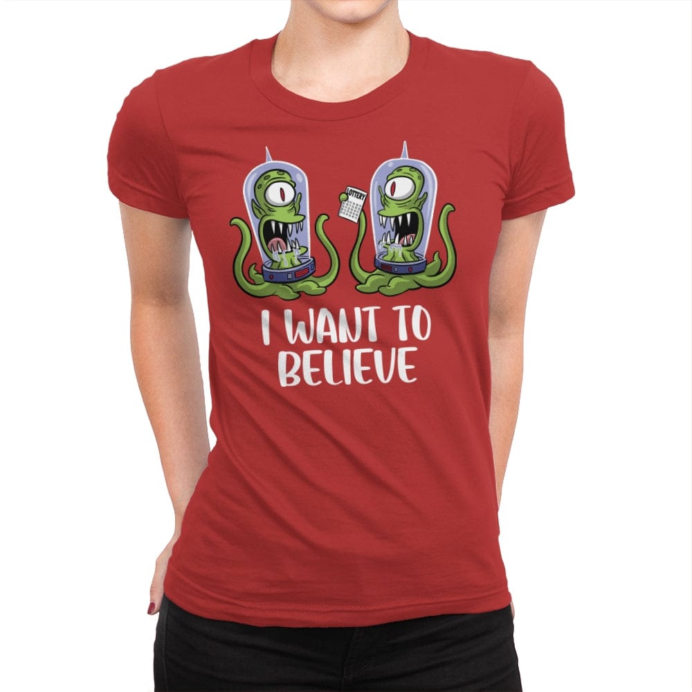 I Want to Believe in the Lottery - Womens Premium T-Shirts RIPT Apparel Small / Red