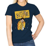 I Want To Believe! - Womens T-Shirts RIPT Apparel Small / Navy