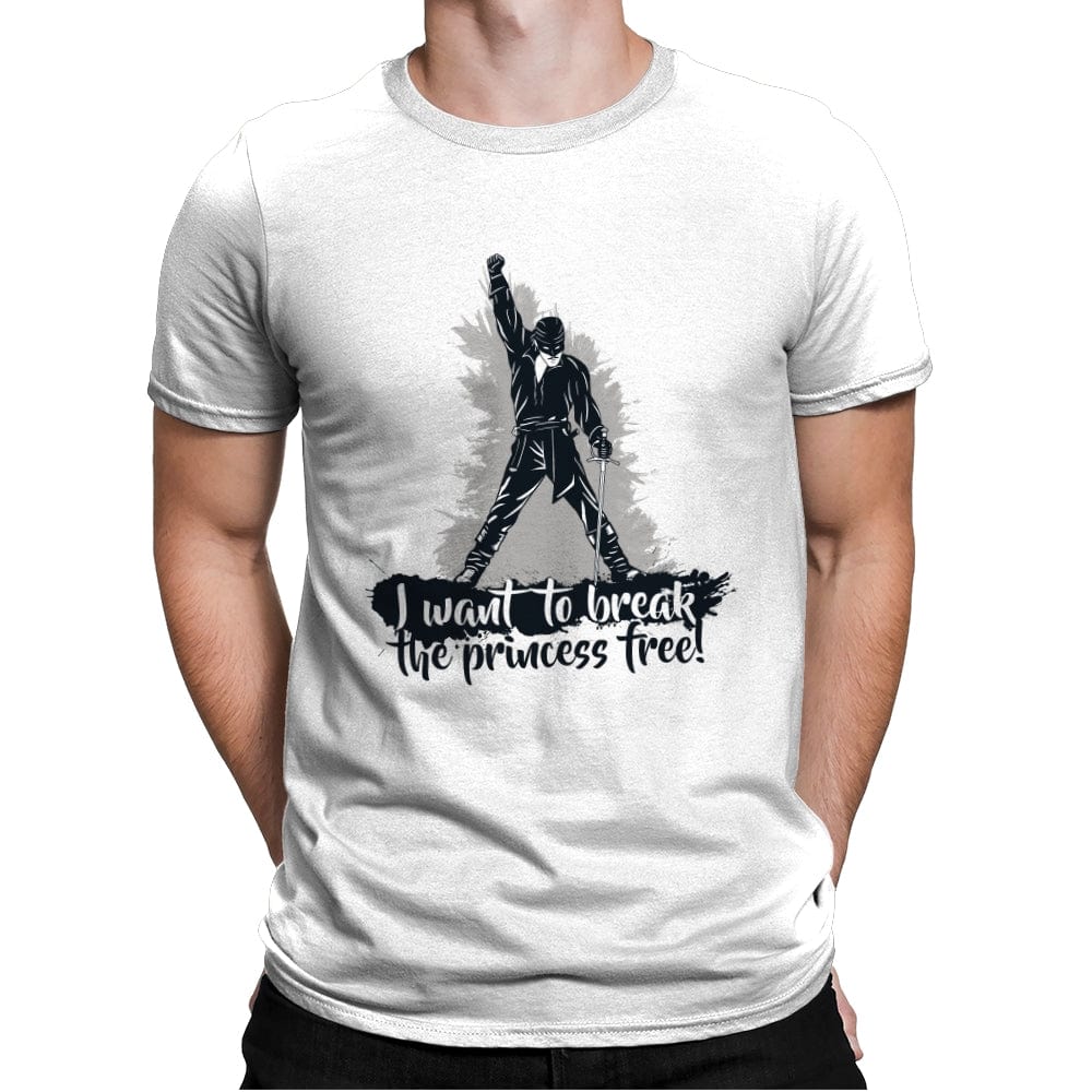 I Want to Break the Princess Free - Mens Premium T-Shirts RIPT Apparel Small / White