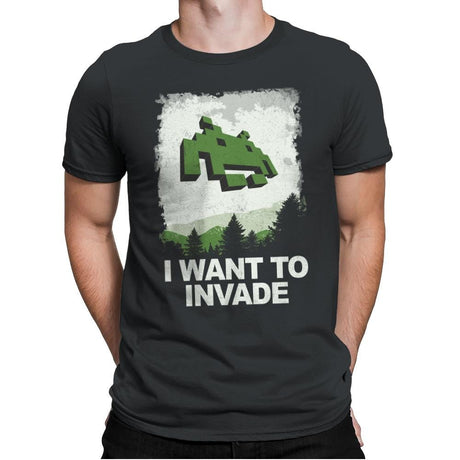 I Want To Invade - Mens Premium T-Shirts RIPT Apparel Small / Heavy Metal