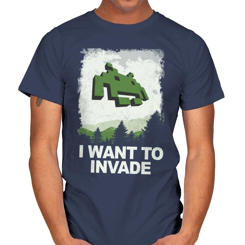 I Want To Invade - Mens T-Shirts RIPT Apparel Small / Navy