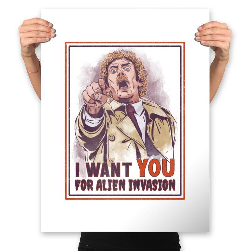 I Want You for Alien Invasion - Prints Posters RIPT Apparel 18x24 / White