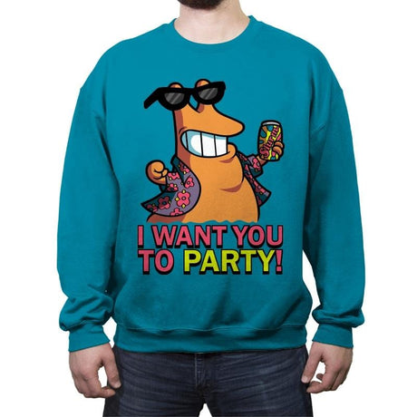 I Want You To PARTY! - Crew Neck Sweatshirt Crew Neck Sweatshirt RIPT Apparel