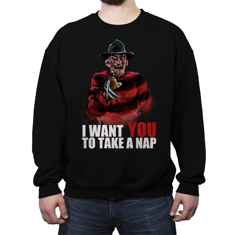 I Want You to Take a Nap - Crew Neck Sweatshirt Crew Neck Sweatshirt RIPT Apparel Small / Black