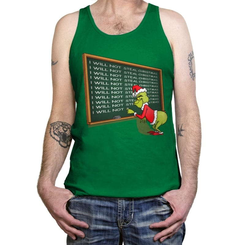 I will not Steal Christmas - Tanktop Tanktop RIPT Apparel X-Small / Kelly