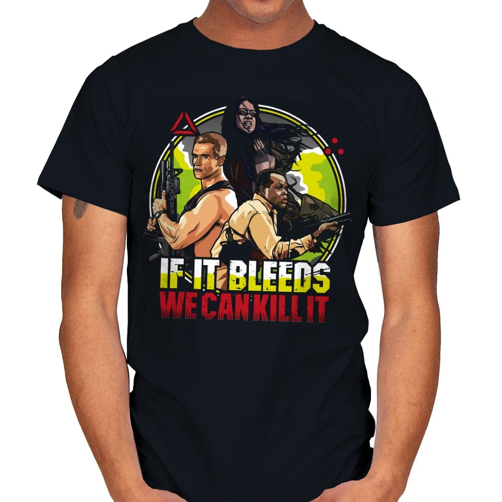 If It Bleeds We Can Kill It - Mens T-Shirts RIPT Apparel Small / Black