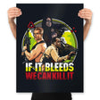 If It Bleeds We Can Kill It - Prints Posters RIPT Apparel 18x24 / Black