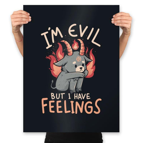 Im Evil But I Have Feelings - Prints Posters RIPT Apparel 18x24 / Black