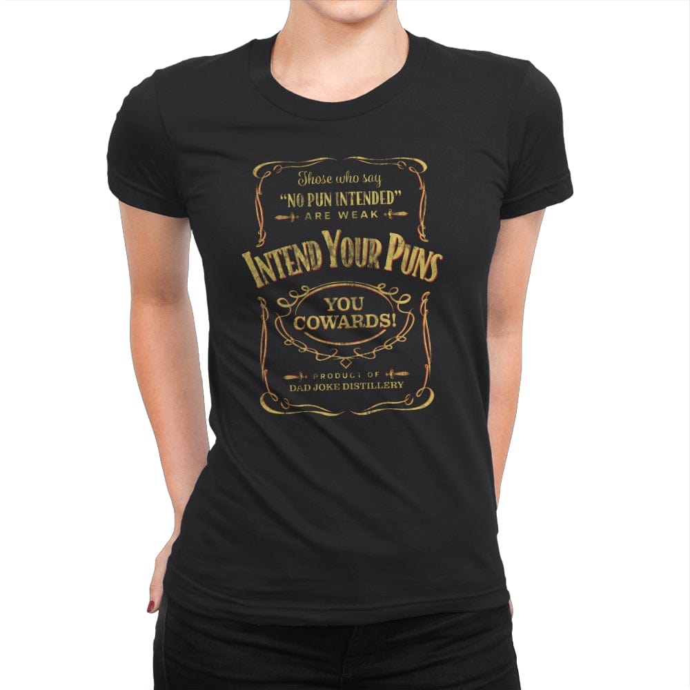 Intend Your Puns! - Womens Premium T-Shirts RIPT Apparel Small / Black