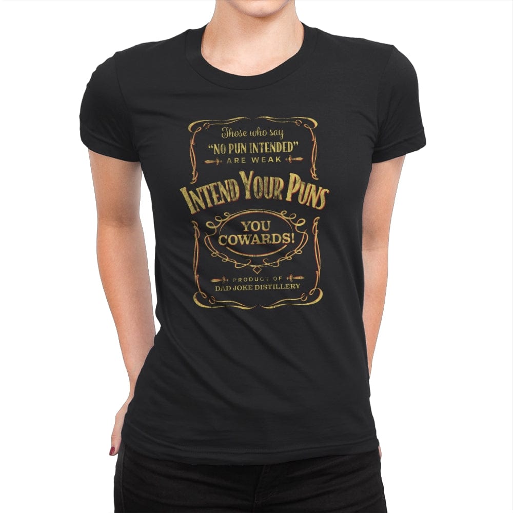 Intend Your Puns! - Womens Premium T-Shirts RIPT Apparel Small / Black