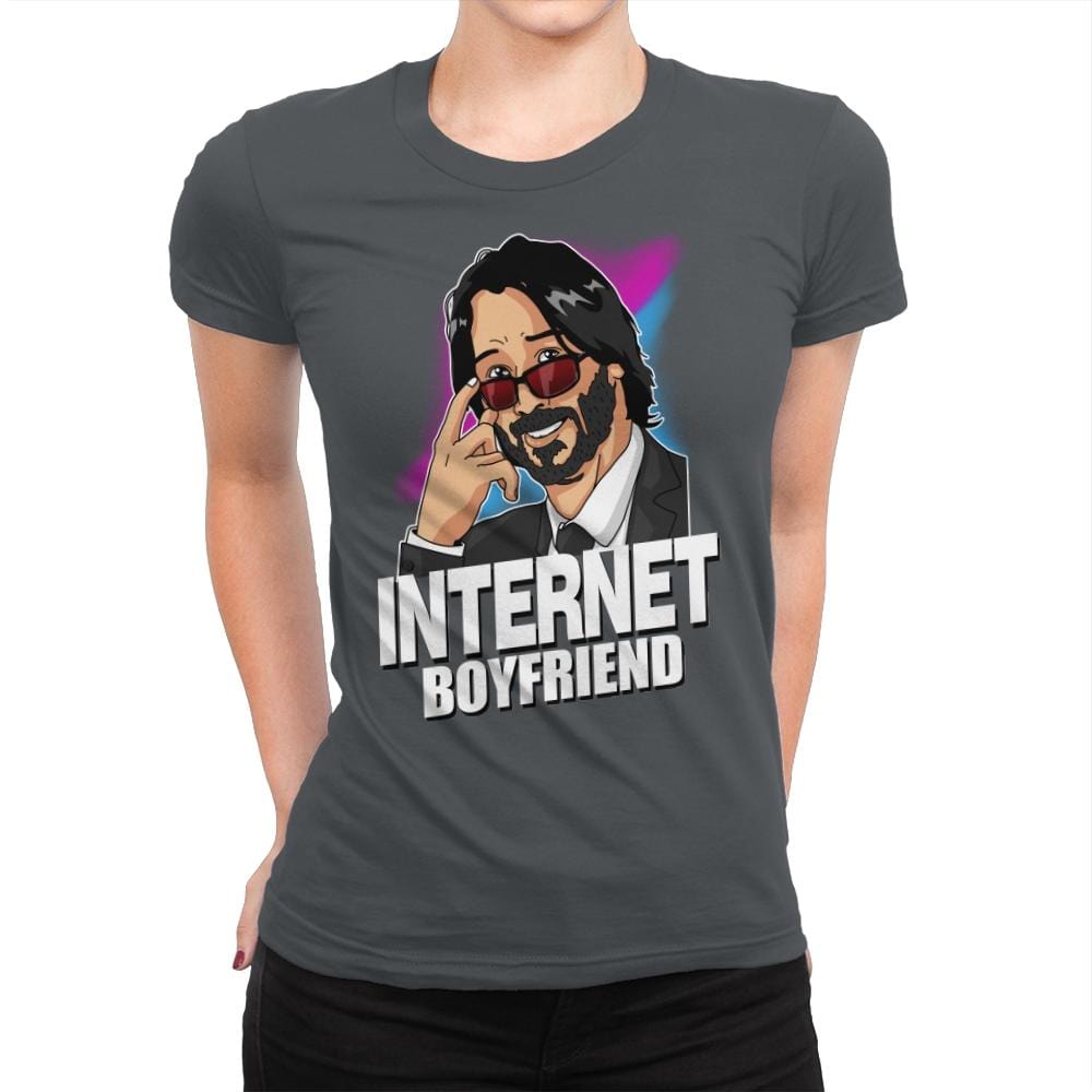 Internet Boyfriend - Womens Premium T-Shirts RIPT Apparel Small / Heavy Metal