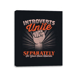 Introverts Unite Separately In Your Own Homes - Canvas Wraps Canvas Wraps RIPT Apparel 11x14 / Black