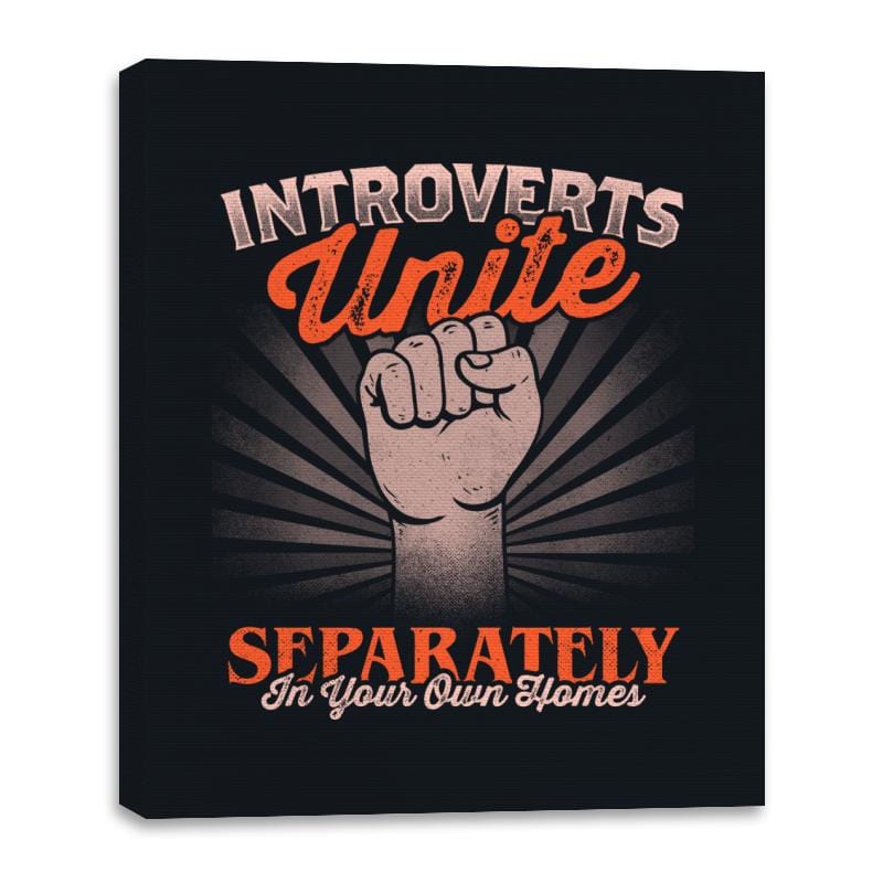 Introverts Unite Separately In Your Own Homes - Canvas Wraps Canvas Wraps RIPT Apparel 16x20 / Black