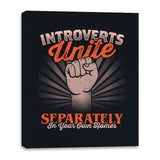 Introverts Unite Separately In Your Own Homes - Canvas Wraps Canvas Wraps RIPT Apparel 16x20 / Black