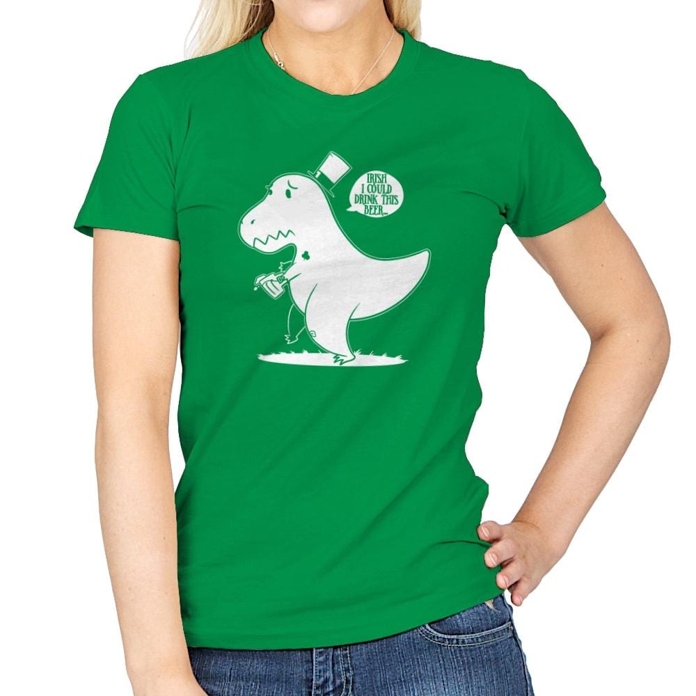 Irish I Could Drink Exclusive - Womens T-Shirts RIPT Apparel Small / Irish Green