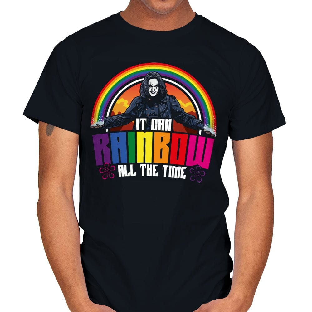 It Can Rainbow All The Time - Mens T-Shirts RIPT Apparel Small / Black